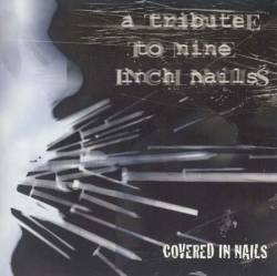 Nine Inch Nails : Covered in Nails